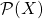 \mathcal P(X)